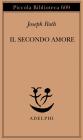 Il secondo amore. Storie e figure