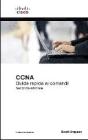Cisco CCNA. Guida rapida ai comandi