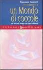 Iniziazione a un mondo di coccole. Un nuovo modo di vivere l'eros
