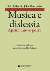 Musica e dislessia. Aprire nuove porte