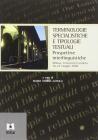 Terminologie specialistiche e tipologie testuali. Prospettive interlinguistiche (Universit� Cattolica di Milano, 26-27 maggio 2006)