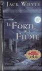 Il forte sul fiume. eBook