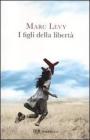 I figli della libert�. eBook