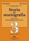 Storia e storiografia. Con espansione online. Per le Scuole superiori vol.3