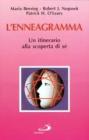 L' enneagramma. Un itinerario alla scoperta di s�