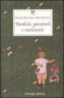 Bambole, giocattoli e marionette. Testo tedesco e francese a fronte
