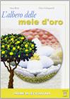L' albero delle mele d'oro. Pagine di letteratura. Con materiali per il docente. Per la Scuola media