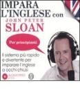 Impara l'inglese con John Peter Sloan. Per principianti. Audiolibro. 2 CD Audio