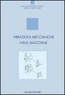 Vibrazioni meccaniche nelle macchine. eBook