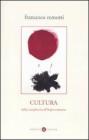 Cultura. Dalla complessit� all'impoverimento