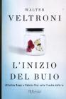 L' inizio del buio