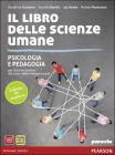 Psicologia e pedagogia. Con espansione online. Per le Scuole superiori