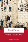 Le citt� del Medioevo