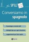 Conversiamo in spagnolo