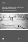 Manuale di valutazione dello stress e dei rischi psicosociali. eBook
