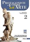 Protagonisti e forme dell'arte. Con espansione online. Per le Scuole superiori vol.2