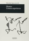 Musica. Umana esperienza