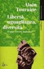 Libert�, uguaglianza, diversit�