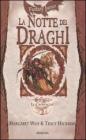 La notte dei draghi. Le cronache. DragonLance vol.2