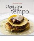 Ogni cosa a suo tempo
