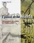 I passi della storia. Per la Scuola media vol.1