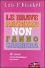 Le brave ragazze non fanno carriera. eBook
