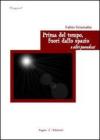 Prima del Tempo, fuori dallo Spazio e altri paradossi. eBook