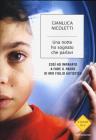 Una notte ho sognato che parlavi. Cos� ho imparato a fare il padre di mio figlio autistico