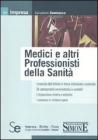 Medici e altri Professionisti della Sanit�. eBook