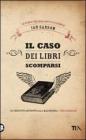 Il caso dei libri scomparsi. eBook