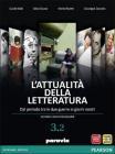 Attualit� della letteratura. Vol. 3B. Con espansione online. Per le Scuole superiori