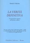 La verit� definitiva. Un'esposizione organiza dell'advaita vedanta