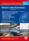 Sistemi solari fotovoltaici. Con CD-ROM