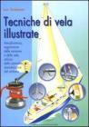 Tecniche di Vela Illustrate. eBook