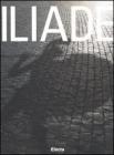 Iliade. Catalogo della mostra (Roma, 9 settembre 2006-25 febbraio 2007)
