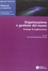 Organizzazione e gestione del museo. Strategie di miglioramento