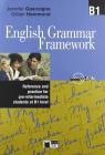 English grammar framework. B1. Per le Scuole superiori. Con CD-ROM