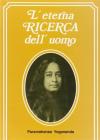 L' eterna ricerca dell'uomo