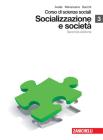 Corso di scienze sociali. Con espansione online. Per le Scuole superiori vol.3