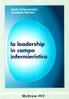 La leadership in campo infermieristico