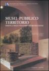 Musei pubblico territorio. Verifica degli standard nei musei italiani. eBook