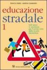 Educazione stradale vol.1