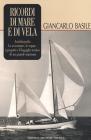 Ricordi di mare e di vela. eBook