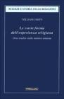 Le varie forme dell'esperienza religiosa. Uno studio sulla natura umana