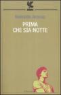 Prima che sia notte. Autobiografia