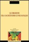 Le emozioni fra cognitivismo e psicoanalisi. eBook