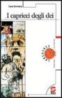 I capricci degli dei. eBook
