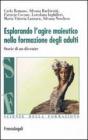 Esplorando lagire maieutico nella formazione degli adulti. Storie di un divenire. eBook