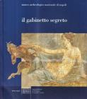 Il gabinetto segreto del Museo archeologico di Napoli
