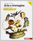 Arte e immagine. Il libro delle immagini-Il libro dell'arte. Con espansione online. Per la Scuola media